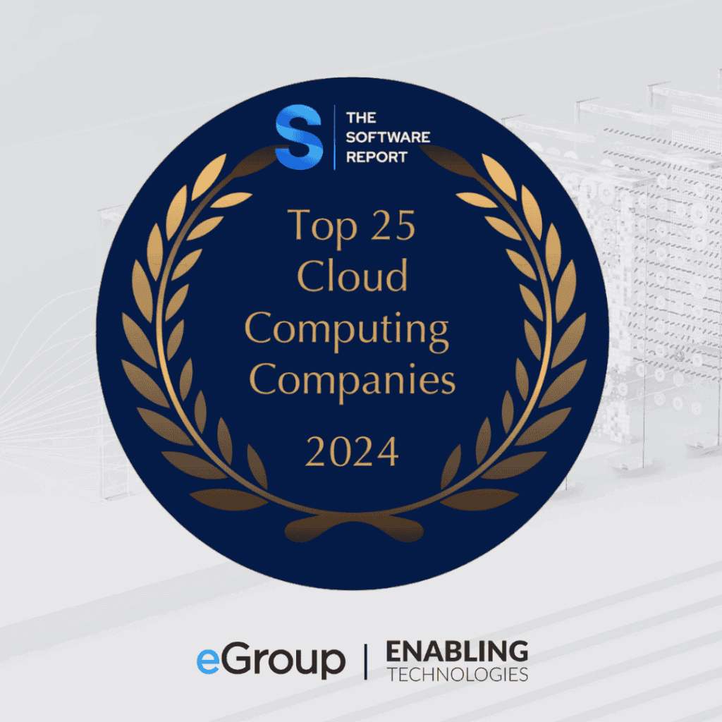 Top 25 Cloud Computing Companies 2024: eGroup Enabling Technologies Recognized