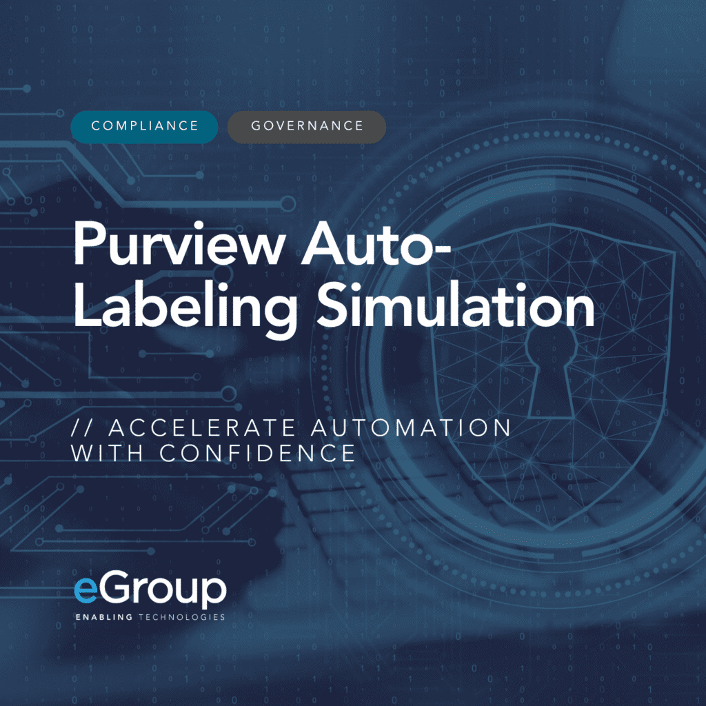 Purview Auto-Labeling Simulations Accelerate Automation