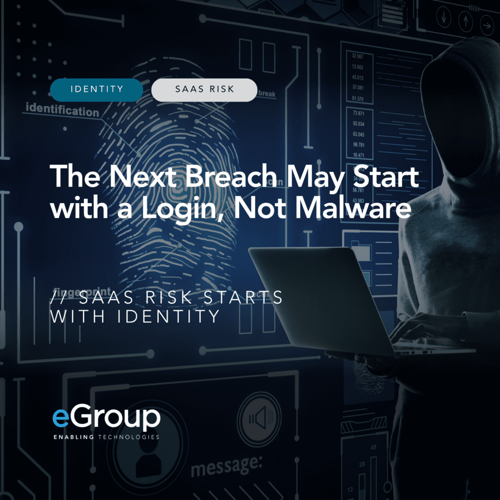 The Next Breach May Start with a Login, Not Malware